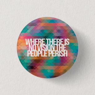 Inspirational and motivational quotes 3 cm round badge