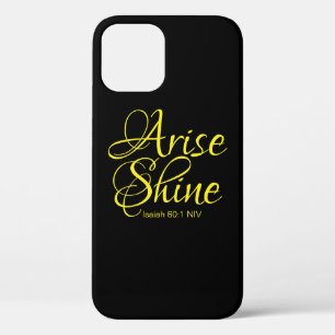 Inspirational Arise and Shine Faith Black iPhone 12 Pro Case