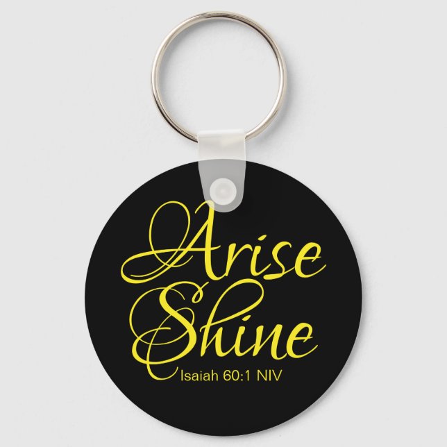 Inspirational Arise and Shine Faith Black Key Ring (Front)
