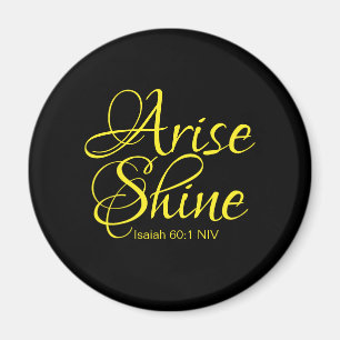 Inspirational Arise and Shine Faith Black Magnet