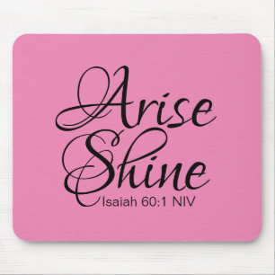 Inspirational Arise and Shine Success Bible Verse  Mouse Pad