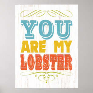 Inspirational Art - Lobster Poster