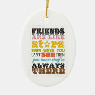 Inspirational Arts - Friends Are Like Stars. Ceramic Tree Decoration