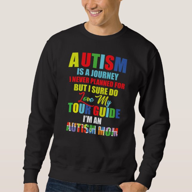 Inspirational Autism Mum Sweatshirt (Front)
