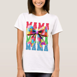 Inspirational Awareness Autism Mama T-Shirt