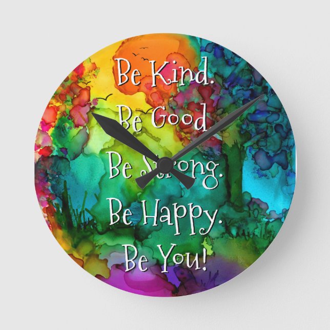 Inspirational Be Kind, Good, Strong, Happy Clock (Front)
