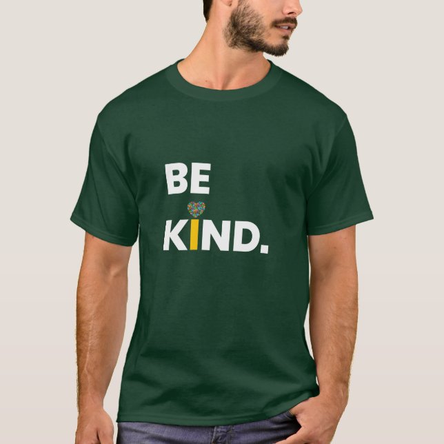 Inspirational, Be Kind T-Shirt. Kindness Tee (Front)