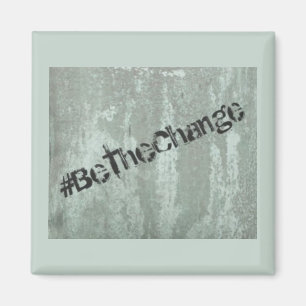 Inspirational Be The Change Gandhi Graffiti Magnet