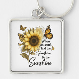 inspirational Be The Sunshine/Sunflower Key Ring