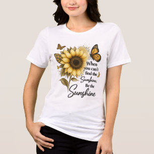 inspirational Be The Sunshine/Sunflower Tri-Blend Shirt