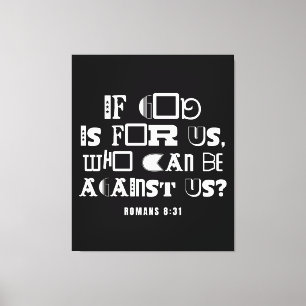 Inspirational Bible Quote If God is For Us Canvas Print