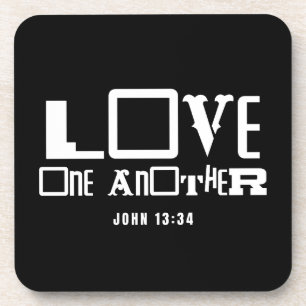 Inspirational Bible Quote Love One Another Coaster