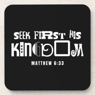 Inspirational Bible Quote Seek First His Kingdom Coaster