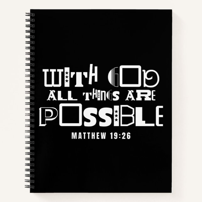 Inspirational Bible Quote With God All Things Notebook (Front)