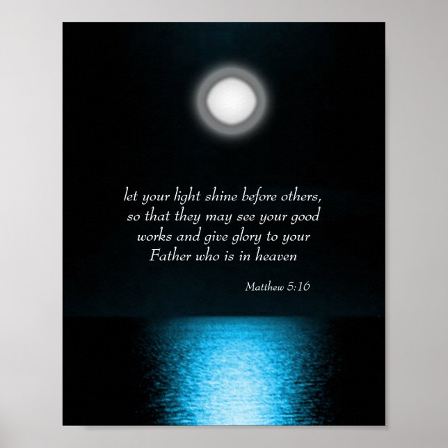Inspirational Bible Scripture Let Your Light Shine Poster (Front)