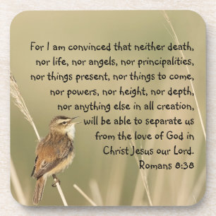 Inspirational Bible Scripture Quote Romans 8:38 Coaster
