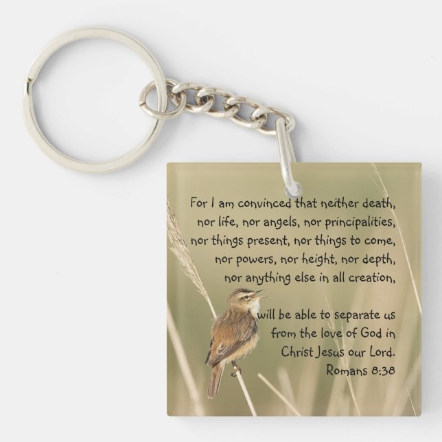 Inspirational Bible Scripture Quote Romans 8:38 Key Ring (Front)