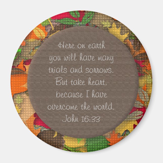 Inspirational Bible Verse - Trials of Life Magnet (Front)