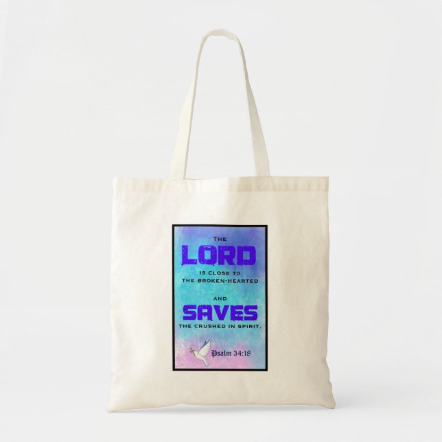 Inspirational Biblical Quote Pslam 34:18 Tote Bag (Front)