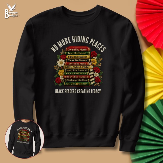 Inspirational Black History Icons Book Club Sweatshirt (Customizable Black History Heroes Bookish Empowerment sweatshirt gift for Book Club Lovers)
