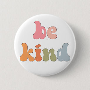 Inspirational Boho Colourful Watercolor Be Kind 6 Cm Round Badge