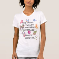 Inspirational Butterfly T Shirt Gift For Teachers