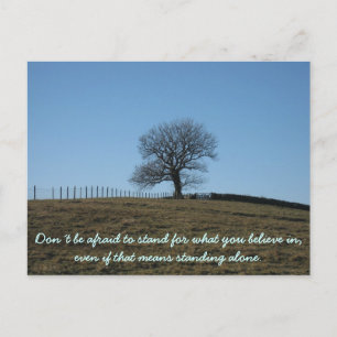 Inspirational card: Stand for what you believe in Postcard