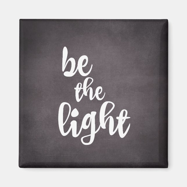 Inspirational Christian Be the Light Magnet (Front)