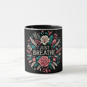 Inspirational/Christian/Just Breathe Mug