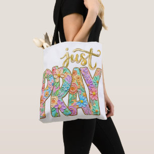 inspirational Christian Just Pray Verse Tote Bag