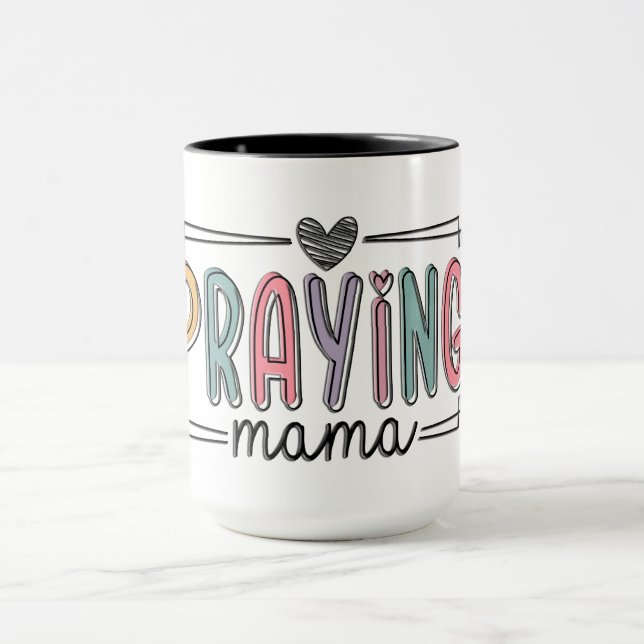 Inspirational Christian Praying Mama Mug (Center)