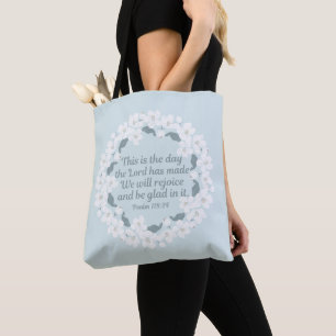 Inspirational Christian Psalm 118:24 Rejoice Tote Bag