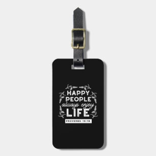 Inspirational Christian Quote from Proverbs 15:15 Luggage Tag