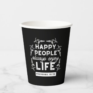 Inspirational Christian Quote from Proverbs 15:15 Paper Cups