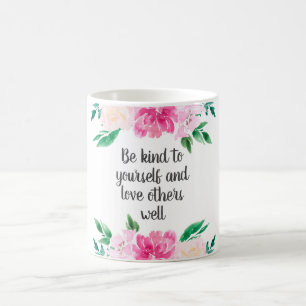 Inspirational coffee mug