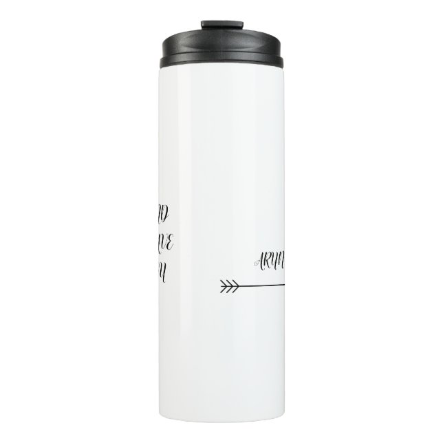Inspirational Customised Thermal tumblers (Front)