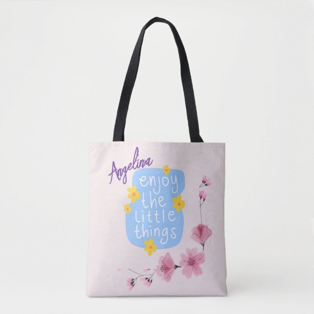 Inspirational cute simple Quote Floral Canvas Tote Bag (Front)