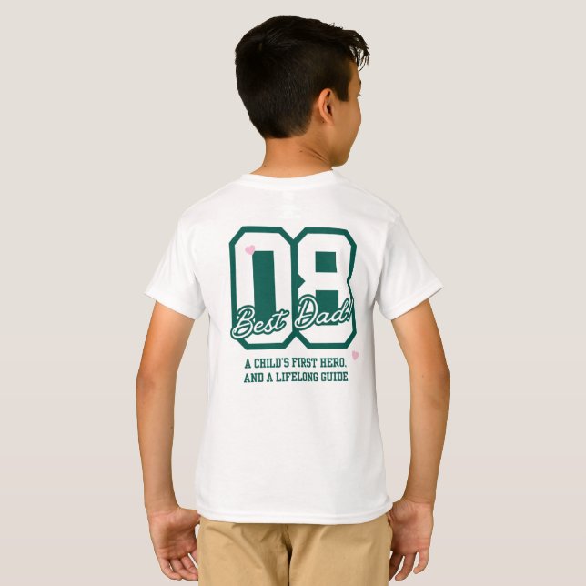Inspirational Dad Quote T-Shirt (Back Full)
