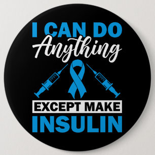 Inspirational Diabetes Awareness/Support 6 Cm Round Badge