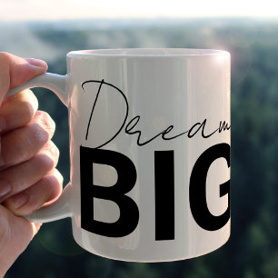 Inspirational dream big typography coffee mug