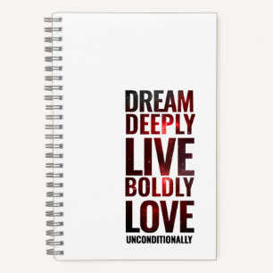 Inspirational Dream Deeply Live Boldly ... Notebook