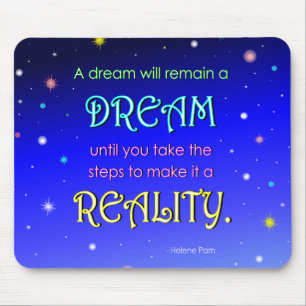 Inspirational Dream Quote Mousepad