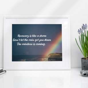 Inspirational Drug Addiction Recovery Rainbow Poster