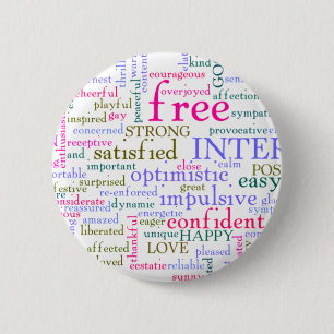 Inspirational Encouraging Words 6 Cm Round Badge