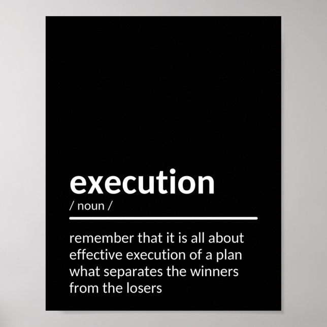 Inspirational Execution Quote Poster (Front)