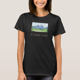 Inspirational Faithful Mountain Climber Men Women T-Shirt