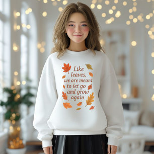 Inspirational Fall Quote Design – Sweatshirt