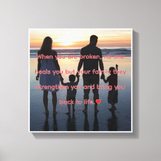 Inspirational Family Quote Canvas Print