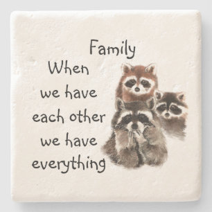 Inspirational Family Quote Fun Racoon Animals Stone Coaster