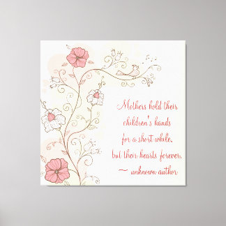 Inspirational Floral for Mum Wrapped Canvas